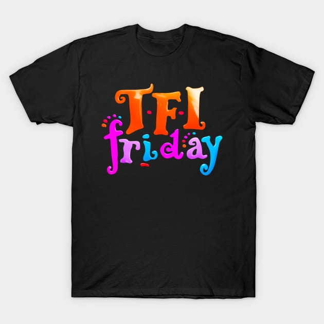 TFI Friday (original logo) T-Shirt by Stupiditee